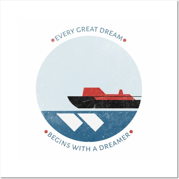 Every great dream bigins with a dreamer Wall Art by XINNIEandRAE